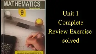 Unit 1 Solved review exercise complete class 9 | Math unit 1 review exercise Q3 to Q7