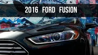 2016 Ford Fusion SE Review: What Makes It So Good?
