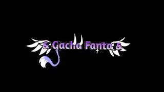 На конкурс &Gacha Fanta&