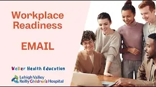Workplace Readiness: Email Communication