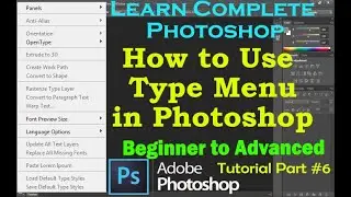 How to Use Type Menu in Photoshop | Complete Type menu