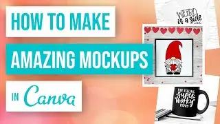 🔥 How to Make Amazing Mockups in Canva