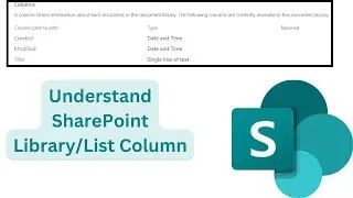 Understand Library/List Column & Site Column