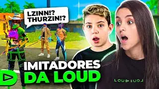 JOGAMOS COM OS MELHORES IMITADORES DA LOUD NO FREE FIRE!!