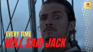 Every time William Turner said Jack Sparrow