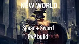 New world Spear+ Sword  (The Spartan)