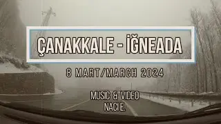 Naci E. - Çanakkale - İğneada Yolunda [On the Road to İğneada Longosphere]