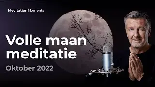 Volle maan meditatie 🌕 9 oktober 2022 | Michael Pilarczyk | Meditation Moments