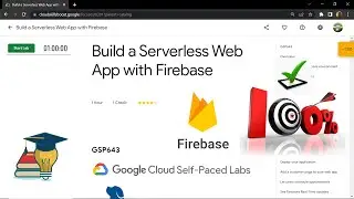 Build a Serverless Web App with Firebase || [GSP643] || Solution