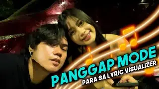 PANGGAP MODE MUNA PARA SA LYRIC VISUALIZER SI JUSWA AT ANIA | LEGO TRIP DIN