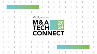 2024-10-01 ACG Silicon Valley M&A Tech Connect Preview
