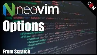 Neovim - Setting options with Lua