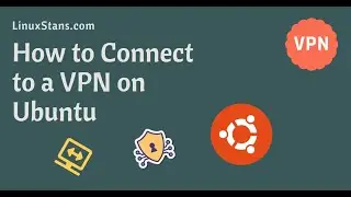 Connect to a VPN on Ubuntu (Built-in Feature)