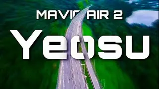 MAVIC AIR 2 | CINEMATIC | YEOSU CITY