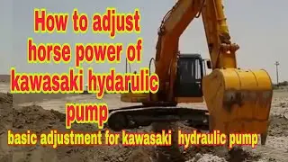 Kawasaki hydraulic pump adjustment / Torque horse power adjustment kawasaki pump/ kasawaki pump
