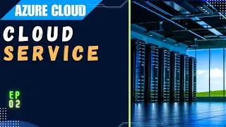 Azure Cloud | Cloud Services Type | Service Offerings