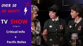What do you do when a loved one dies?  and Australia’s Andrew Sisters – The Pacific Belles