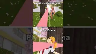 Osana's POV: When Ayano used Miyuki Mode