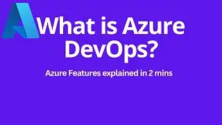 Azure DevOps in 2 Minutes! 🚀 | DevOps Explained in Simple Terms 🖥️