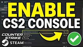 How to Open Console in CS2 (Counter-Strike 2) – Easy Guide