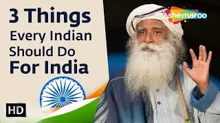 Republic Day : 3 Things Every Indian Should Do For India | Sadhguru | Shemaroo Spiritual Life