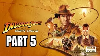 INDIANA JONES THE GREAT CIRCLE GAMEPLAY WALKTHROUGH REVIEW PART 5 - SHEINGHIEH