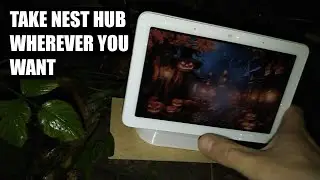 Google Nest Hub made portable!... and some 👻🎃