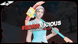 Vicious Recruitment Challenge! | Requirements & What we are looking for! | #BornVicious