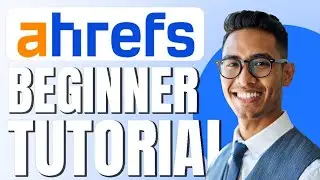 Ahrefs Tutorial for Beginners | SEO Software Crash Course