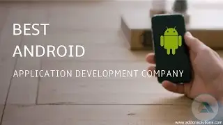 Develop Your Own Powerful and Highly Customized Android Application