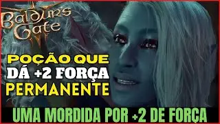 Poção que dá +2 de força permanente - Baldur's Gate 3