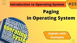 What is Paging | Operating System