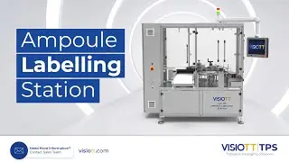 Ampoule Labelling Station | ALS-100 | VISIOTT TPS
