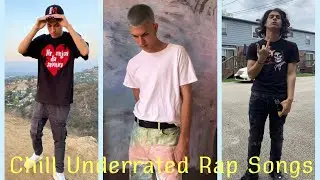 Chill Underrated Rap Songs (October 2020)