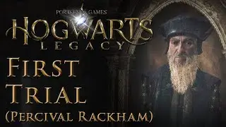 Hogwarts Legacy First Trial Walkthrough (Percival Rackham's Trial)