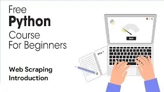 Web Scraping Introduction - Python Full Course for Beginners 2023
