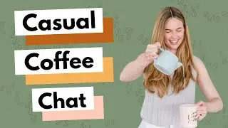 Casual Coffee Chat With Kim