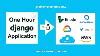How to Deploy Python Django Application to a Linux Cloud Server (One Hour Django Project Part 2)