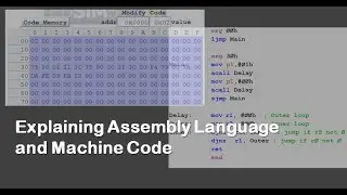 #12 Explaining Assembly Language and Machine Code