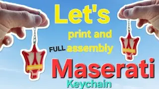 Let's print and assembly Maserati Keychain