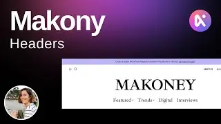 Header Template Parts Setup - Makoney WordPress Magazine Block Theme (FSE)