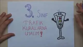 Trafik Kurallarına Uyalım Hayat Bilgisi 3. Sınıf