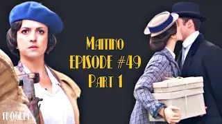 MAITINO (ENG SUB): SCENE 49 PART 1 (1179)