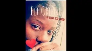 Eli Greene- A Song For Nicey