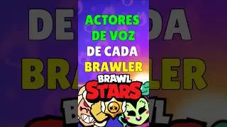 ACTORES DE VOZ DE CADA BRAWLER 🗣🎤 #brawlstars #shorts #trebor