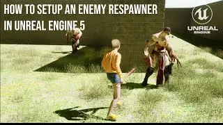 How to setup an enemy respawner in Unreal Engine 5