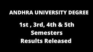 AU Degree 1st,3rd,4th and 5th Semester Results Released Results Check Here | Telugu Trending world