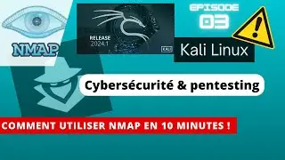KALI LINUX - COMMENT UTILISER LA COMMANDE NMAP EN 10 MINUTES !