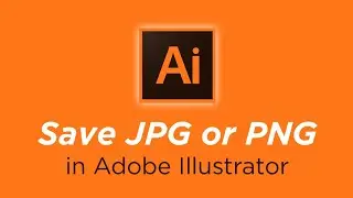How to save JPG or PNG in Adobe illustrator | illustrator tutorial