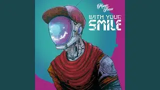 With Your Smile